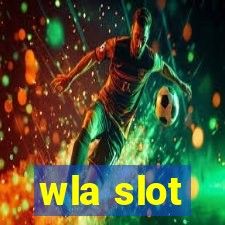 wla slot