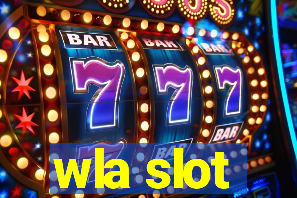 wla slot