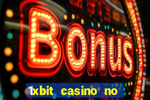 1xbit casino no deposit bonus codes