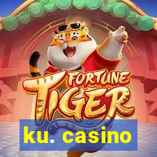 ku. casino