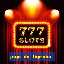 jogo do tigrinho com b?nus