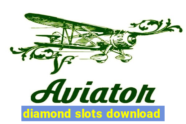 diamond slots download