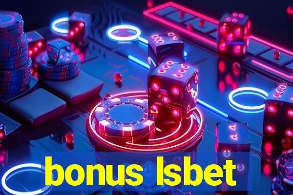 bonus lsbet