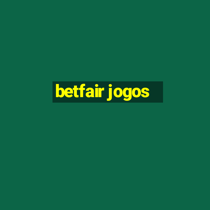 betfair jogos