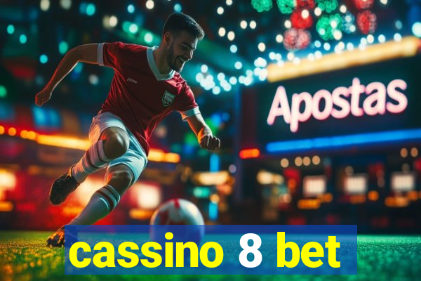 cassino 8 bet