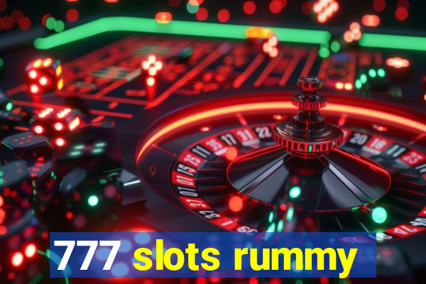 777 slots rummy