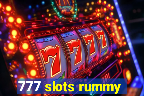 777 slots rummy