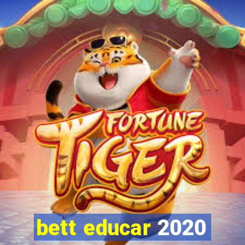 bett educar 2020