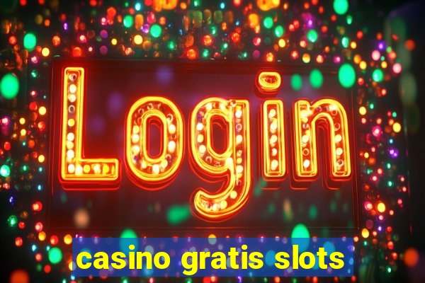 casino gratis slots