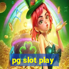 pg slot play