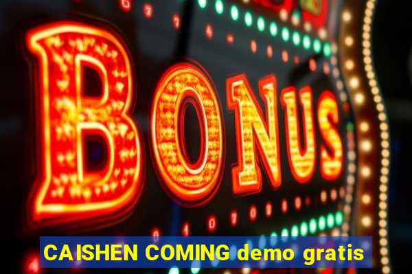 CAISHEN COMING demo gratis