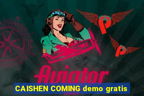 CAISHEN COMING demo gratis