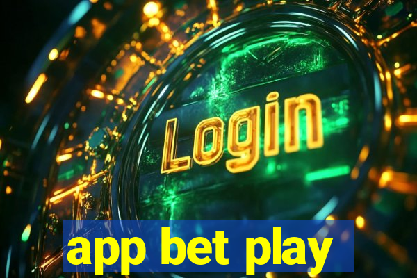 app bet play