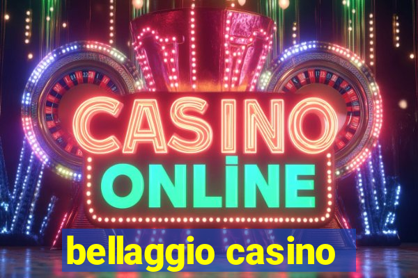 bellaggio casino