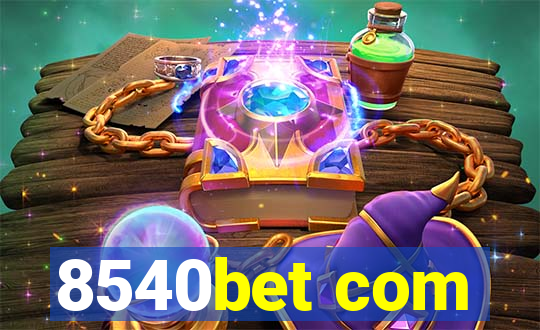 8540bet com