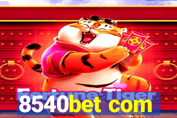 8540bet com