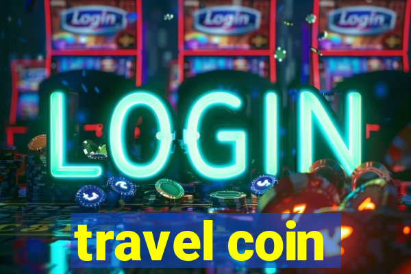 travel coin