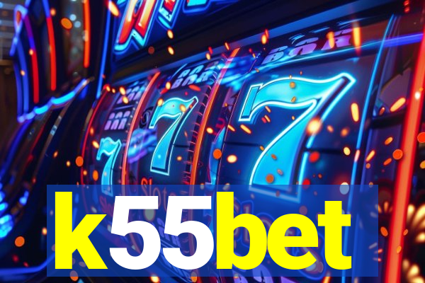 k55bet