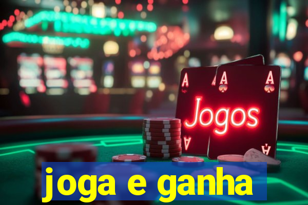 joga e ganha