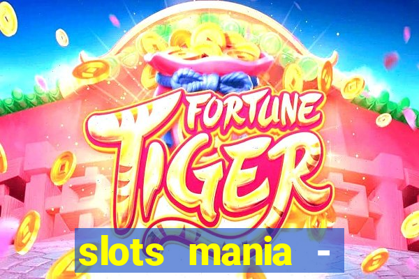 slots mania - fortune tiger