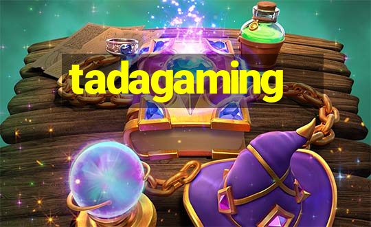 tadagaming