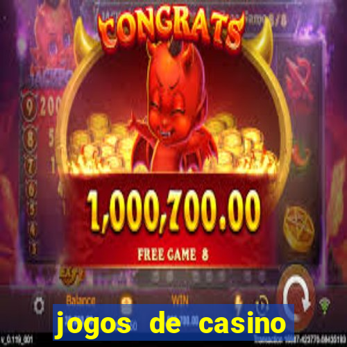 jogos de casino com bonus gratis