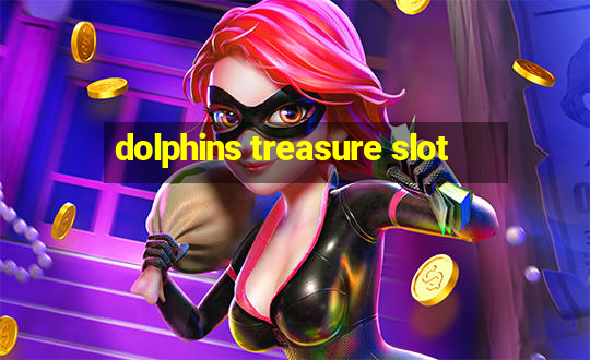 dolphins treasure slot