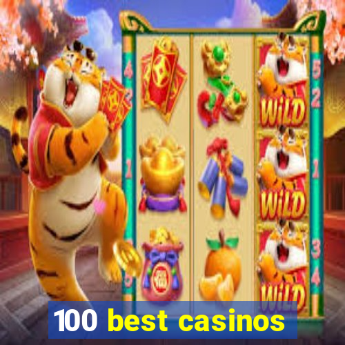 100 best casinos