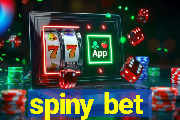 spiny bet