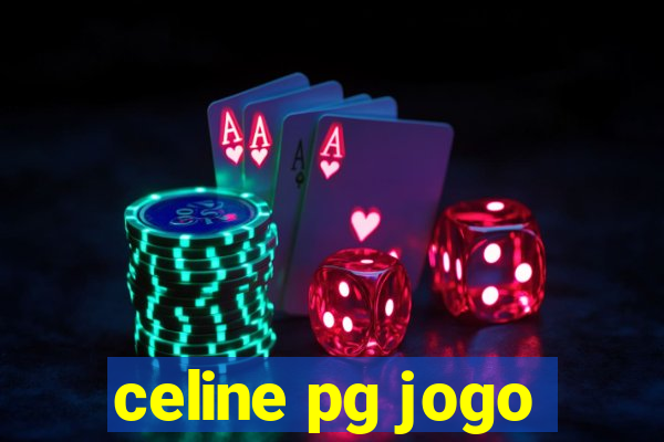 celine pg jogo