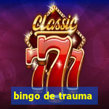 bingo de trauma