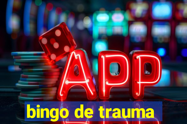 bingo de trauma