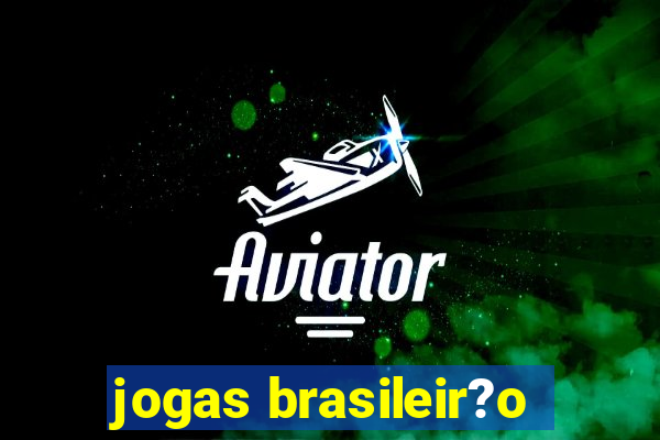 jogas brasileir?o