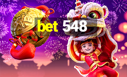 bet 548