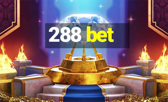 288 bet