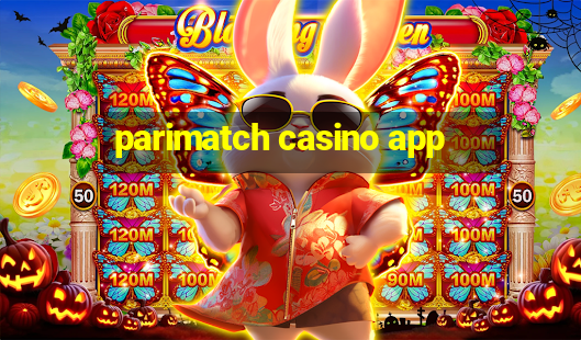 parimatch casino app