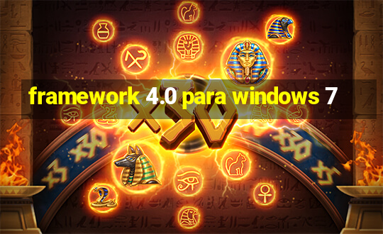 framework 4.0 para windows 7