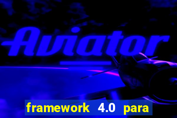 framework 4.0 para windows 7