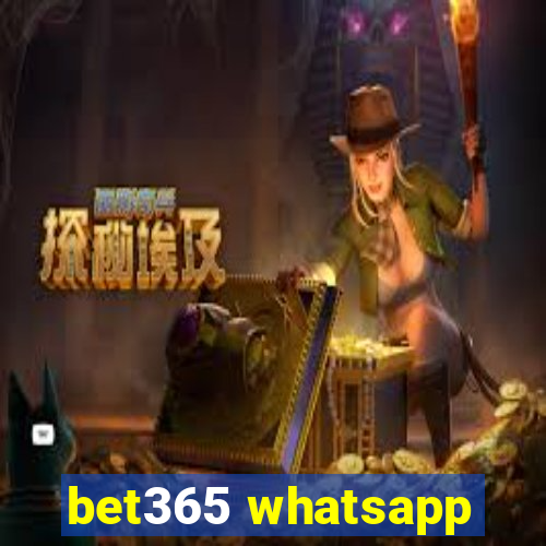 bet365 whatsapp