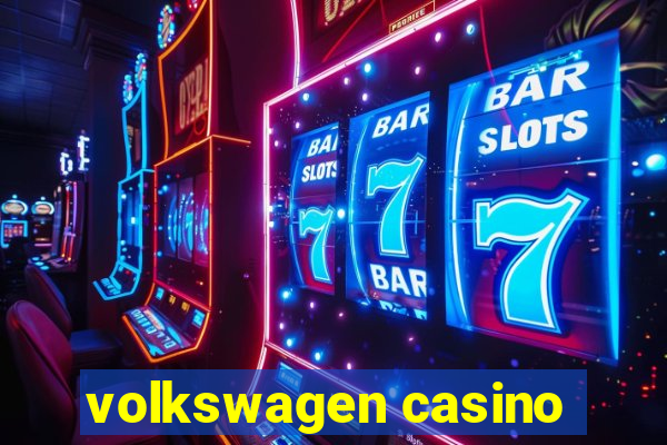 volkswagen casino