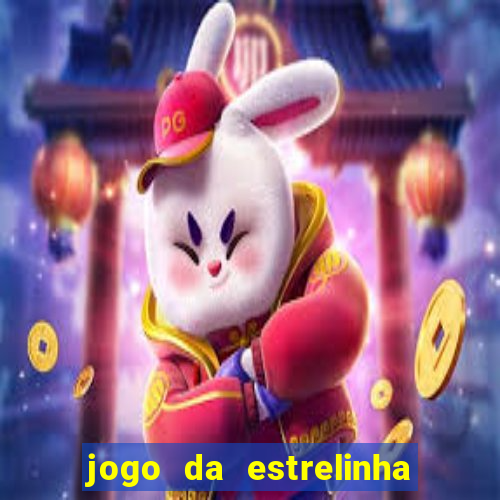 jogo da estrelinha que ganha dinheiro