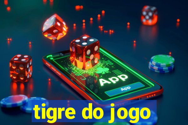 tigre do jogo