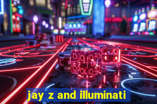 jay z and illuminati