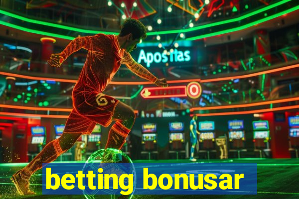 betting bonusar