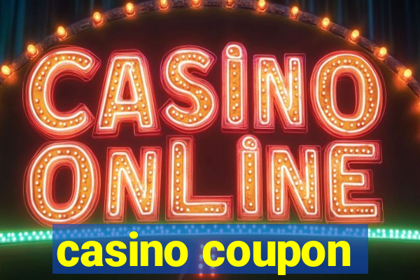 casino coupon