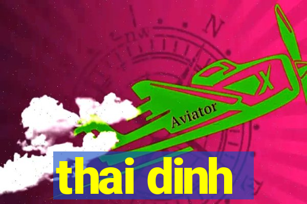 thai dinh