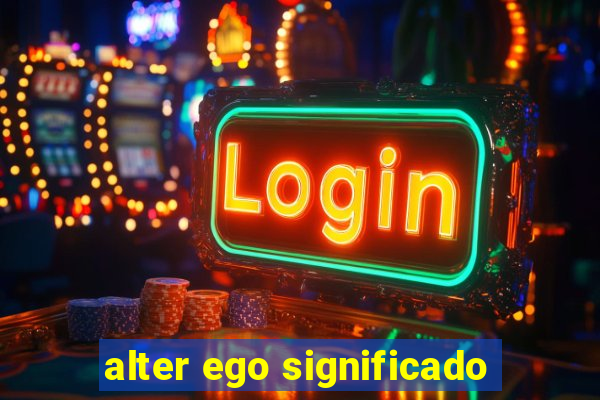 alter ego significado