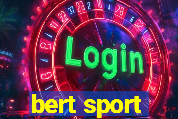 bert sport