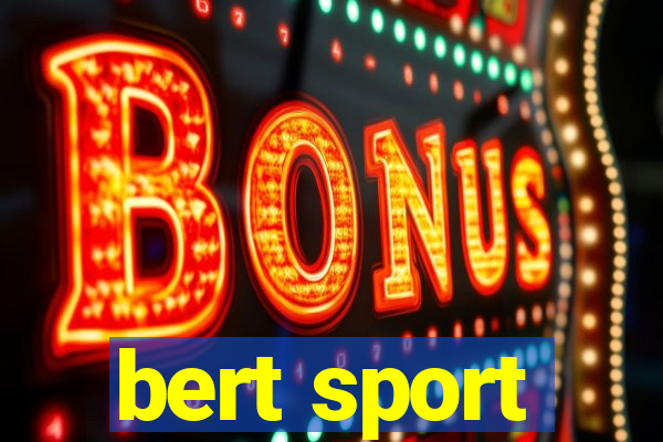 bert sport