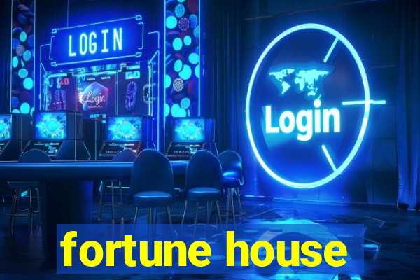 fortune house